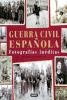 Guerra civil española - fotografías inéditas Guerra civil española - fotografías inéditas